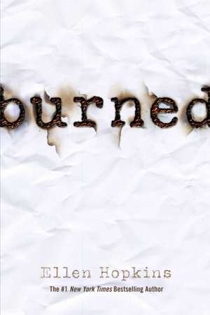 Burned de Ellen Hopkins