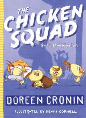 Cronin, D: Chicken Squad