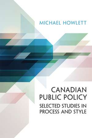 Canadian Public Policy de Michael Howlett