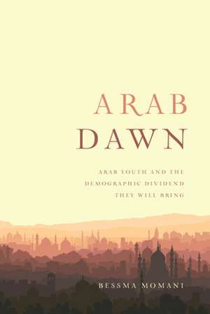 Arab Dawn de Bessma Momani