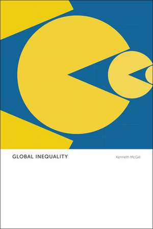 Global Inequality de Kenneth McGill