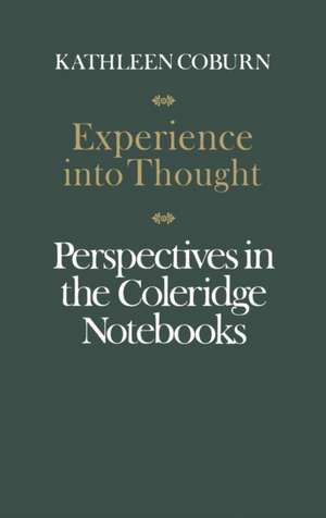 Experience Into Thought de Kathleen Coburn