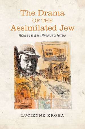 The Drama of the Assimilated Jew de Lucienne Kroha