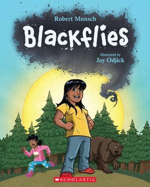 Blackflies de Robert Munsch