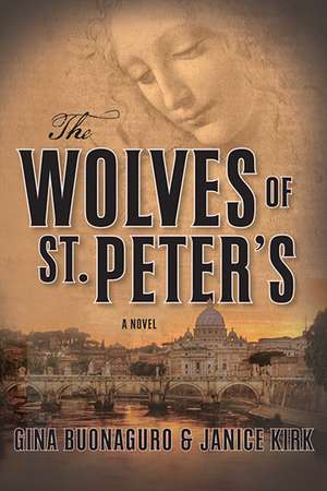 The Wolves Of St. Peters de Gina Buonaguro