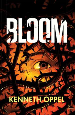 Bloom de Kenneth Oppel