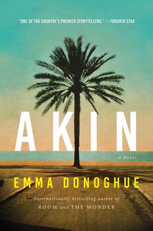 Akin: A Novel de Emma Donoghue