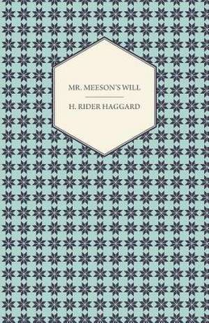 Mr. Meeson's Will de H. Rider Haggard