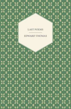 Last Poems de Edward Thomas