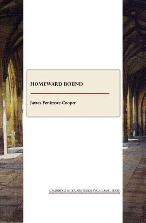 Homeward Bound de James Fenimore Cooper