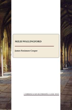 Miles Wallingford de James Fenimore Cooper