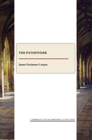 The Pathfinder de James Fenimore Cooper