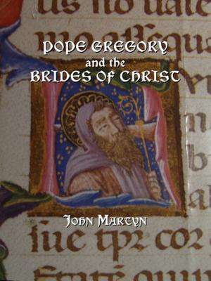 Pope Gregory and the Brides of Christ de John Martyn