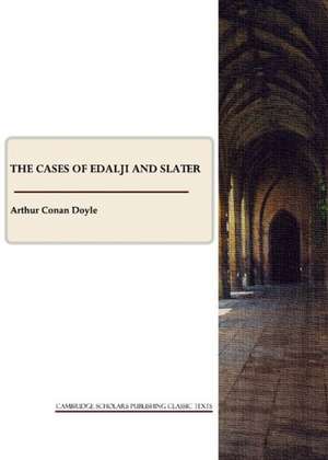 The Cases of Edalji and Slater de Arthur Conan Doyle