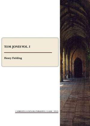 Tom Jones Vol. I de Henry Fielding