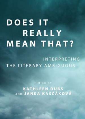 Does It Really Mean That? Interpreting the Literary Ambiguous de Janka Ka Kov