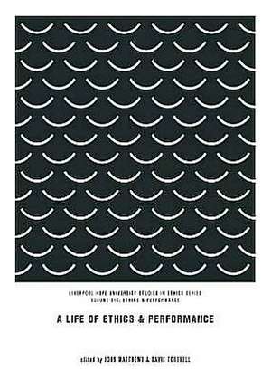 A Life of Ethics and Performance de John Matthews