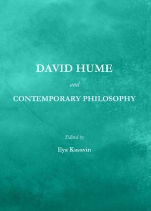 David Hume and Contemporary Philosophy de Ilya Kasavin