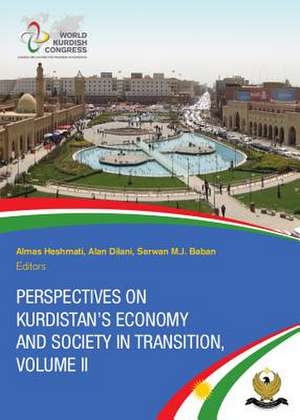 Perspectives on Kurdistan's Economy and Society in Transition, Volume 2 de Almas Heshmati