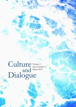 Culture and Dialogue, Volume 3: Special Issue on "Religion and Dialogue" de Cosimo Zene