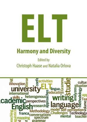 ELT: Harmony and Diversity de Christoph Haase