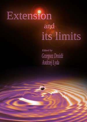 Extension and Its Limits de Grzegorz Drozdz