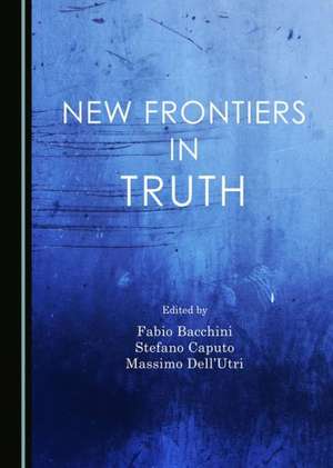 New Frontiers in Truth de Fabio Bacchini