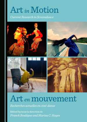 Art in Motion: Recherches Actuelles En Cina-Danse de Franck Boulegue