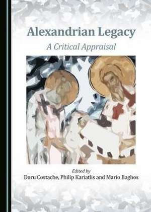 Alexandrian Legacy: A Critical Appraisal de Mario Baghos