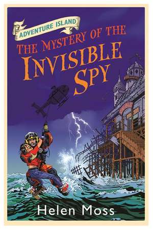 Adventure Island: The Mystery of the Invisible Spy de Helen Moss