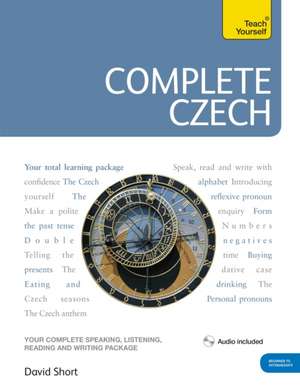 Complete Czech Beginner to Intermediate Course de David Short