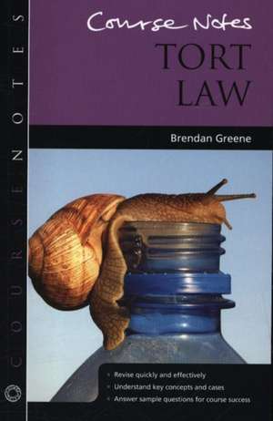 Course Notes: Tort Law de Brendan Greene