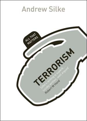 Terrorism: A Care Worker Handbook de Andrew Silk