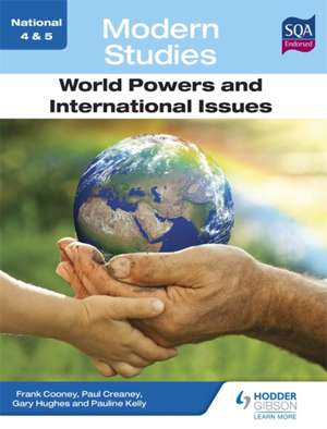 National 4 & 5 Modern Studies: World Powers and International Issues de Frank Cooney