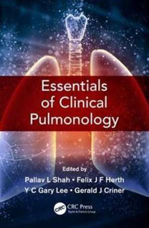 Essentials of Clinical Pulmonology de Pallav L Shah