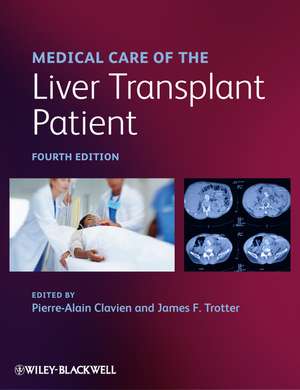 Medical Care of the Liver Transplant Patient 4e de PA Clavien