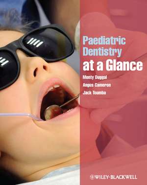 Paediatric Dentistry At a Glance de M Duggal