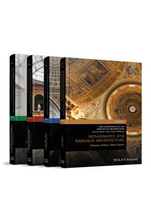 Companions to the History of Architecture: 4 Volume Set de Harry Francis Mallgrave