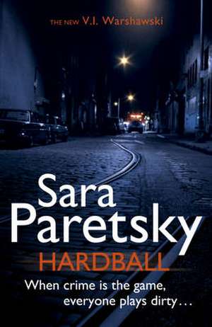 Hardball de Sara Paretsky