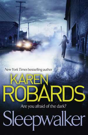 Robards, K: Sleepwalker de Karen Robards