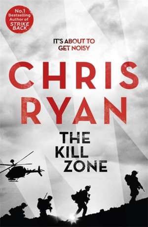 The Kill Zone de Chris Ryan