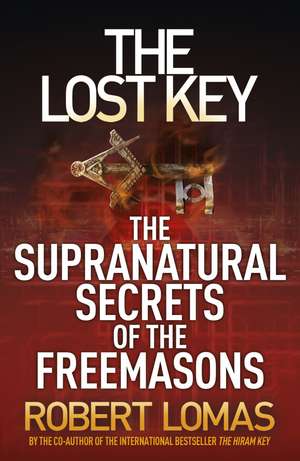 The Lost Key de Robert Lomas