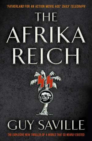 Saville, G: Afrika Reich