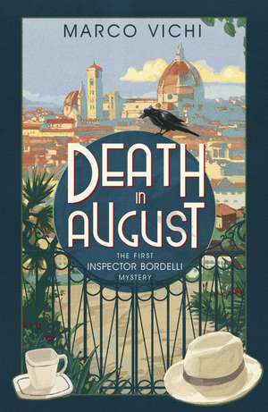 Death in August de Marco Vichi