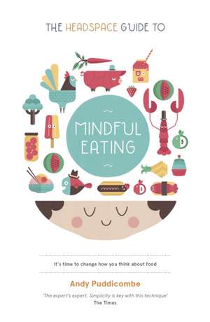 The Headspace Diet de Andy Puddicombe