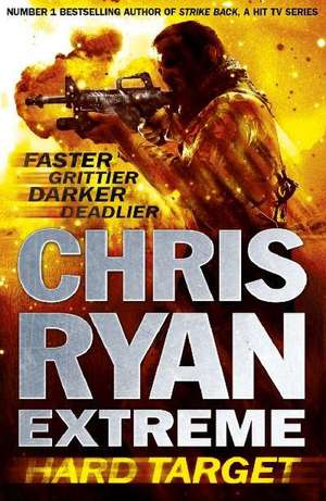 Chris Ryan Extreme: Hard Target de Chris Ryan