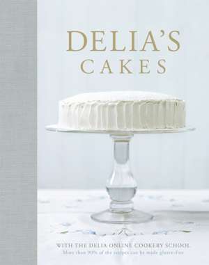 Delia's Cakes de Delia Smith