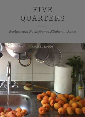 Five Quarters de Rachel Roddy