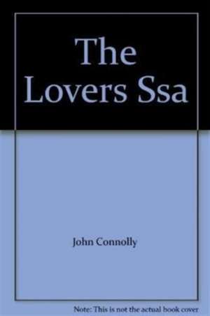 THE LOVERS SSA de John Connolly