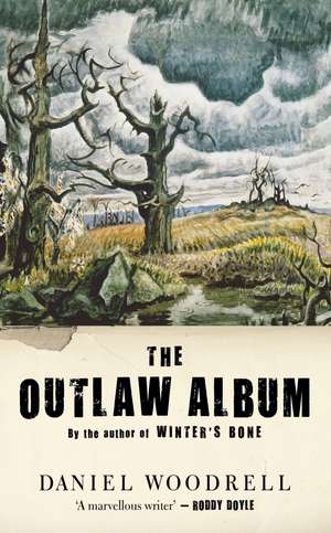 Outlaw Album de Daniel Woodrell